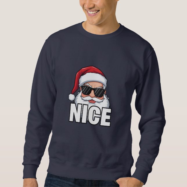Define Nice Santa Christmas Sweatshirt (Front)