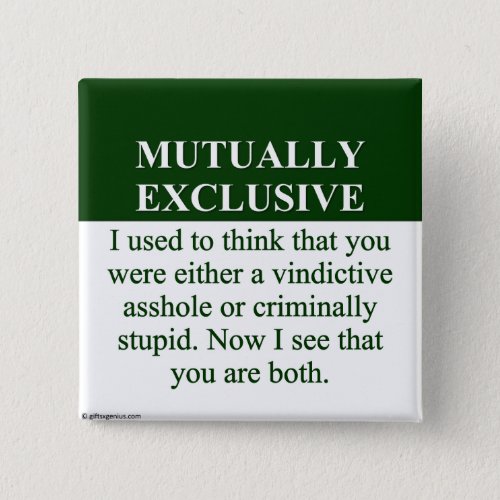 Defining the Meaning of Mutually Exclusive 3 Pinback Button