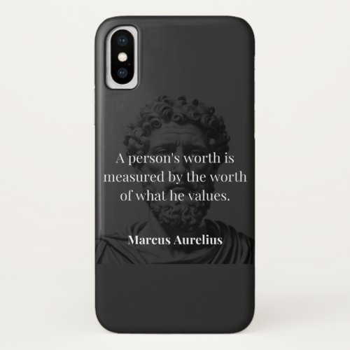 Defining Worth Marcus Aurelius on Values iPhone X Case