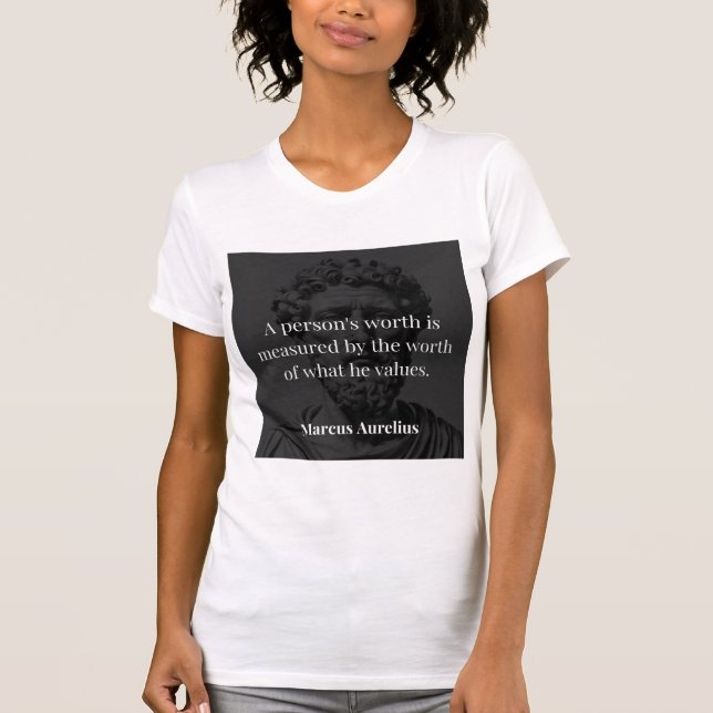 Defining Worth: Marcus Aurelius on Values T-Shirt (Front)