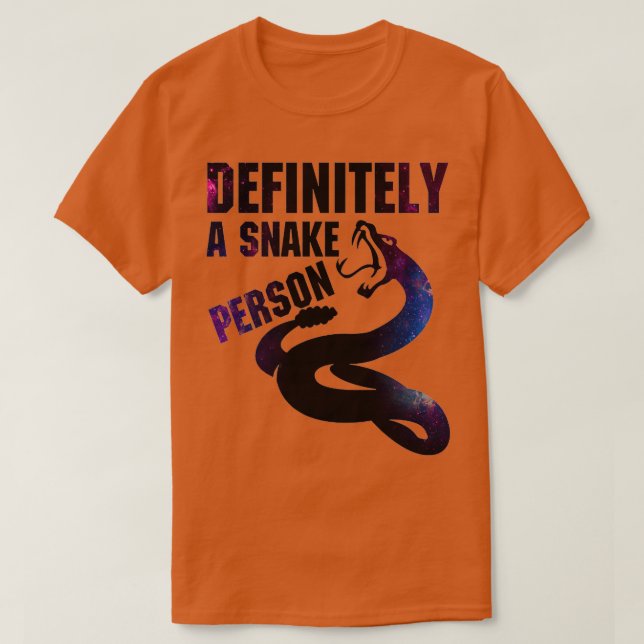 Definitely a snake person A snake person funny a s T-Shirt (Design Front)