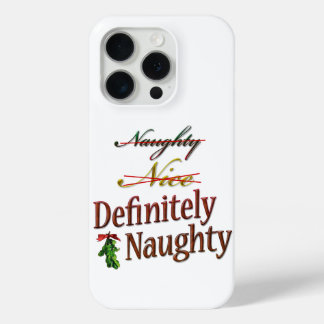 Definitely Naughty iPhone 15 Pro Case