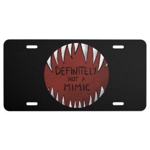 Definitely NOT a Mimic D&D Gaming Gifts License Plate