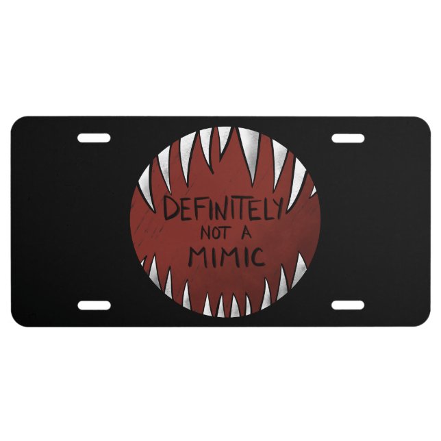 Definitely NOT a Mimic D&D Gaming Gifts License Plate (Front)