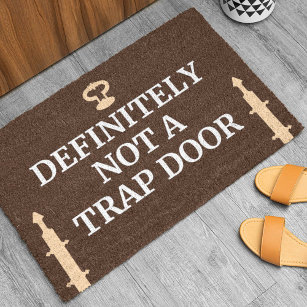 Custom Definitely Not A Trap Door Doormats Funny Quotes