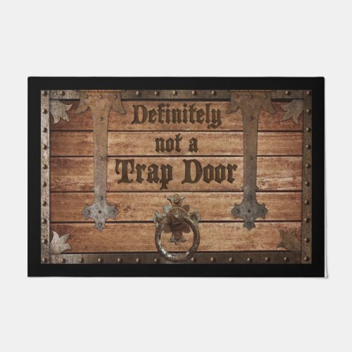 Definitely Not A Trap Door doormat Funny Doormat