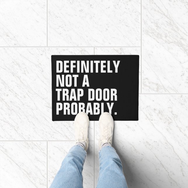 DEFINITELY NOT A TRAP DOOR PROBABLY DOORMAT (Indoor)