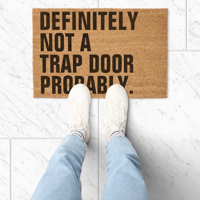 DEFINITELY NOT A TRAP DOOR PROBABLY FIBER DOORMAT (Insitu)