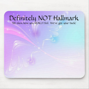 Definitely NOT Hallmark Mousepad