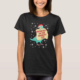 Definitely On Naughty List Parrot I Turquoise Parr T-Shirt