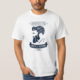 Definitely The Best Dad in Past Future T-Shirt