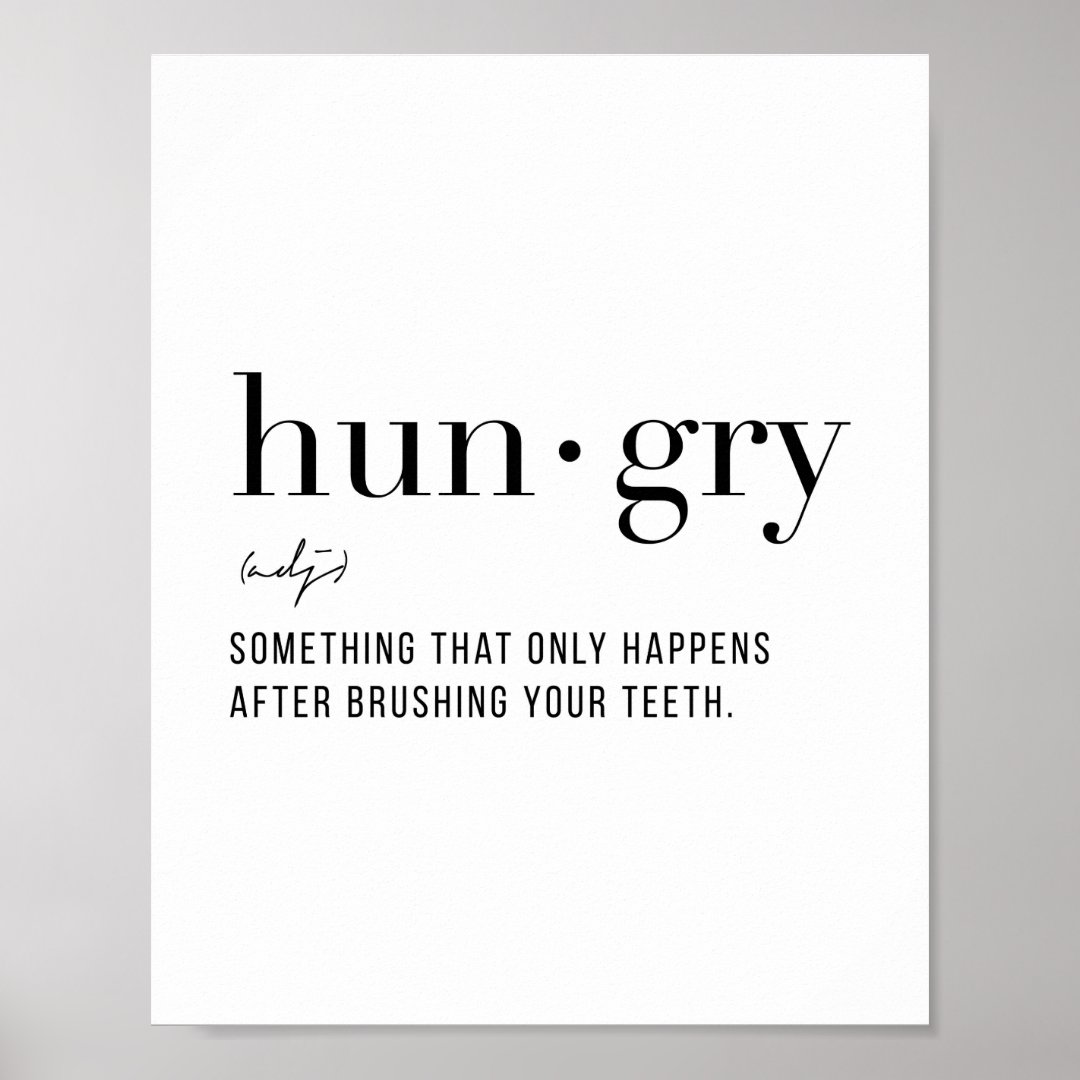 Definition Hungry Poster Zazzle