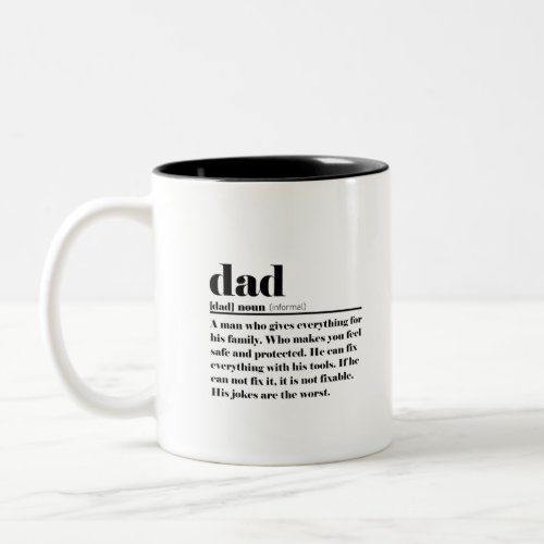 Definition of a Dad _ Funny Fathers day present Two_Tone Coffee Mug