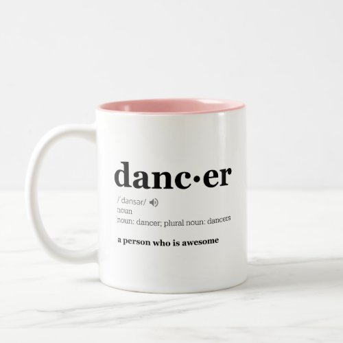 Definition of a Dancer Two_Tone Coffee Mug