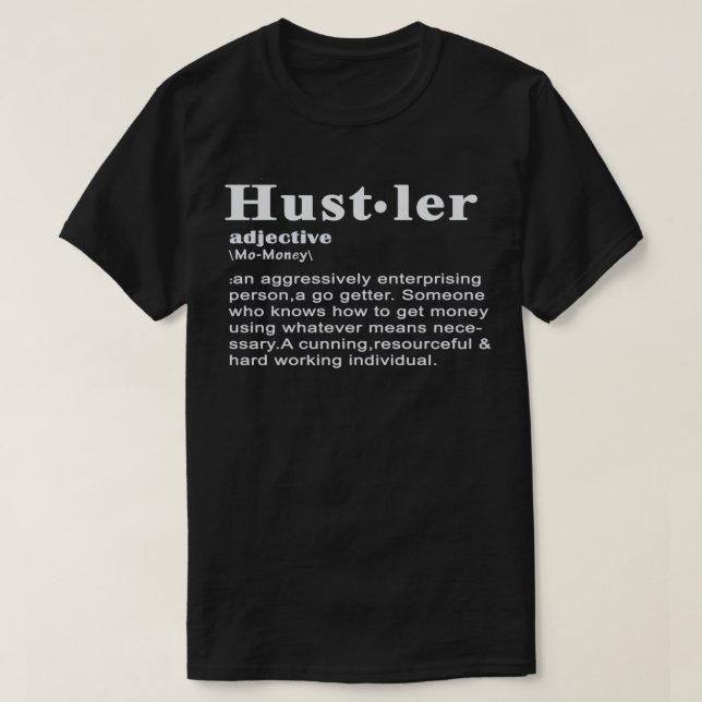 Definition of a Hustler Essential T-Shirt (Design Front)