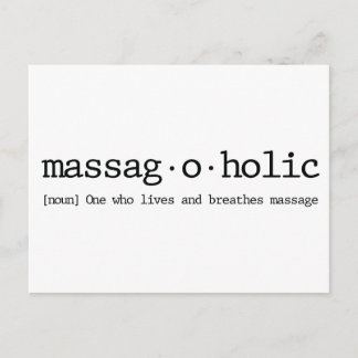 Definition of a massag-a-holic postcard