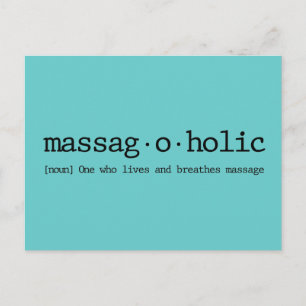 Definition of a massagaholic postcard