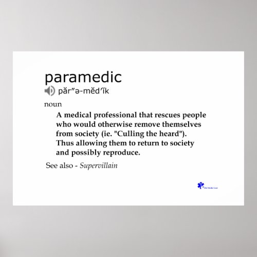Definition of a Paramedic _ Poster _ Print