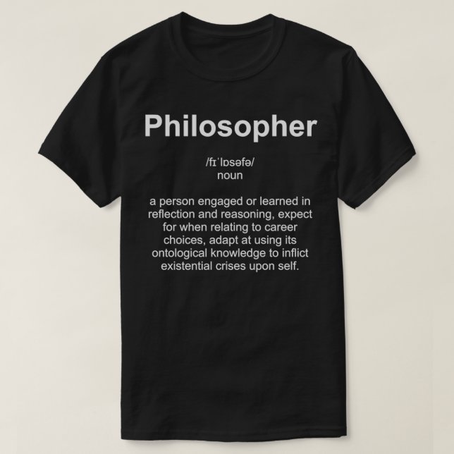 Definition of a Philosopher T-Shirt (Design Front)