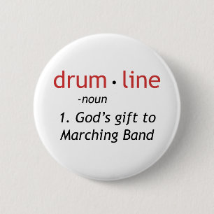 Definition of Drumline Pinback Button