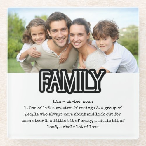 Definition of Family Photo Quote Glass Coaster