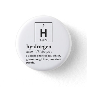Definition of Hydrogen Pinback Button