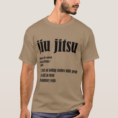 DEFINITION OF JIU JITSU T Bjj   Brazil JiuJitsu T_Shirt