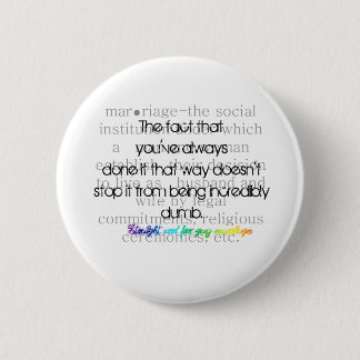 Definition of Marriage-Straight for gay marriage Button