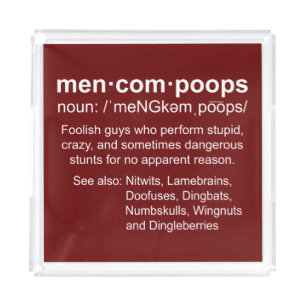 definition of Mencompoops Acrylic Tray