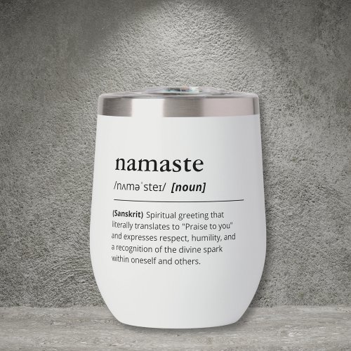 Definition of Namaste Dictionary Typography Modern Thermal Wine Tumbler
