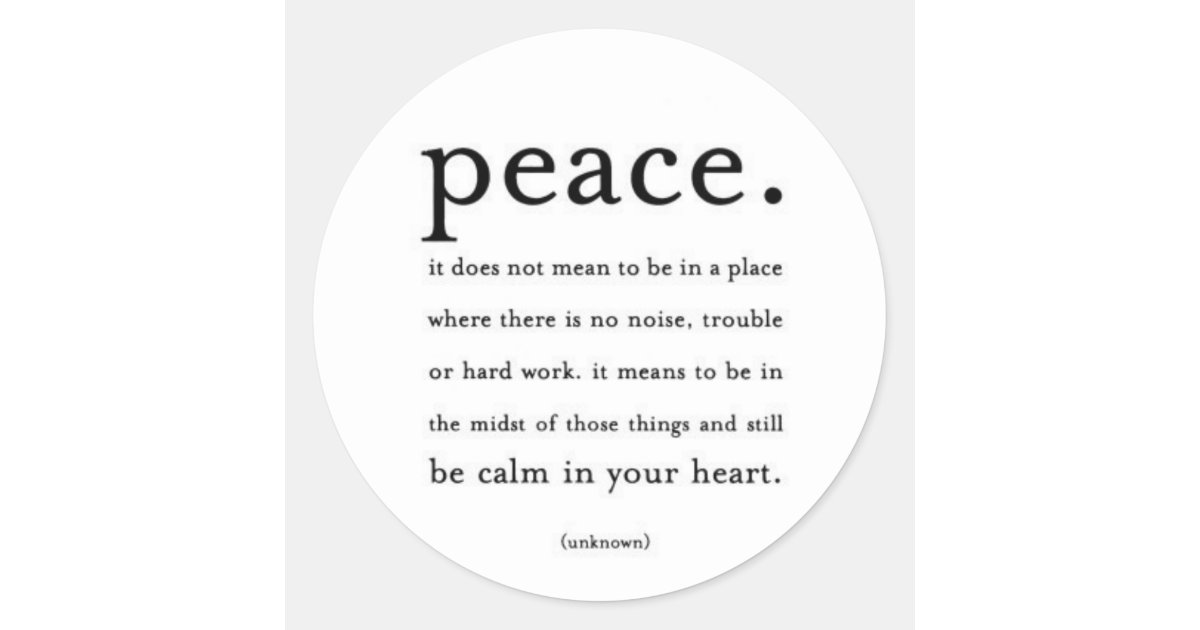 definition-of-peace-classic-round-sticker-zazzle