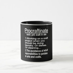 Definition Of Procraftinate Mug