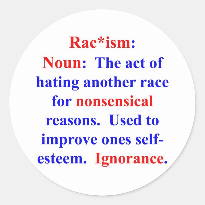 Definition of Racism Round Stickers