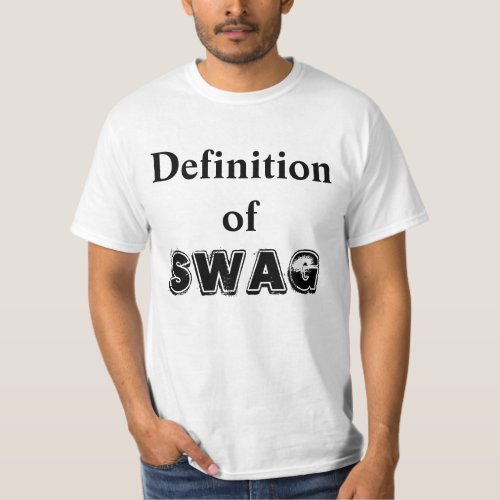 DEFINITION OF SWAG T_Shirt