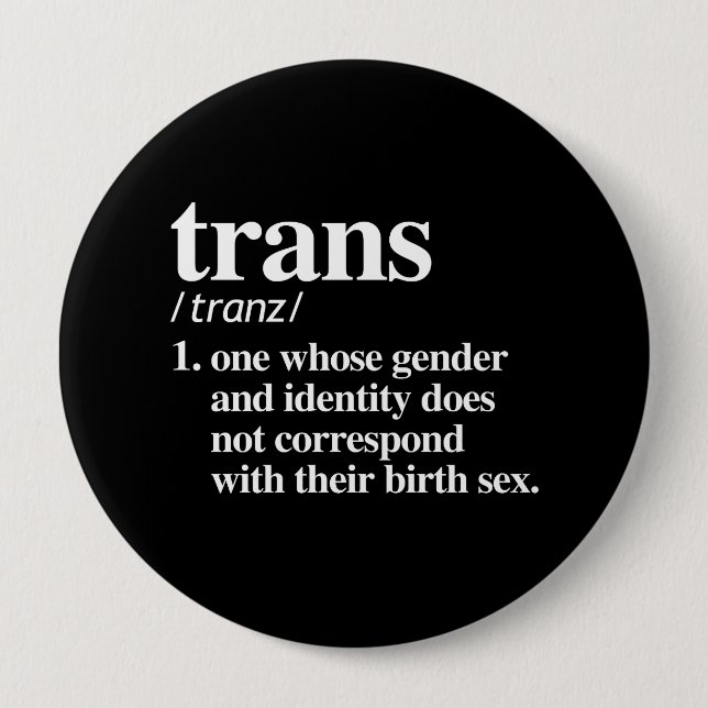 definition of trans - -  LGBT Definitions - Button (Front)