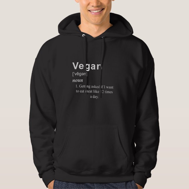 Definition of Vegan FAQ Vegeterian Explanation Hoodie (Front)