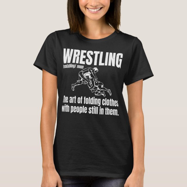 Definition Of Wrestling Funny Wrestler Definition T-Shirt (Front)