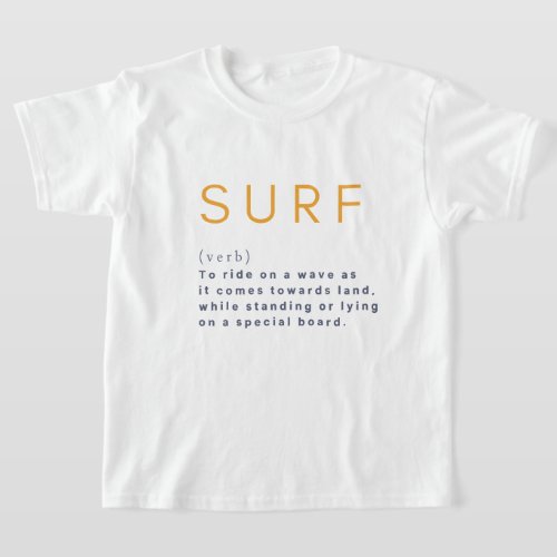 Definition Surf Meaning Design Water Wave Kids T_Shirt