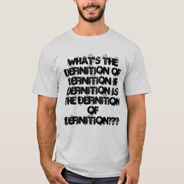 Definition TShirts Definition TShirt Designs Zazzle