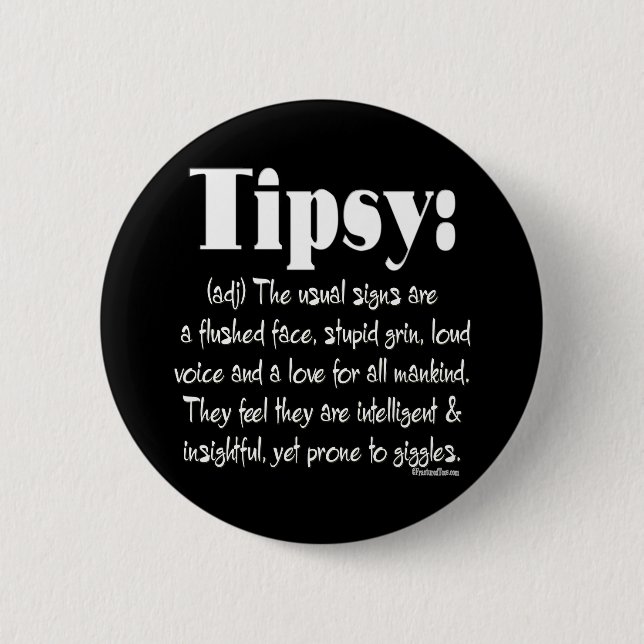 Definition Tipsy BW Pinback Button (Front)