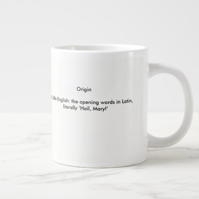 Definiton of Ave Maria Giant Coffee Mug (Right)