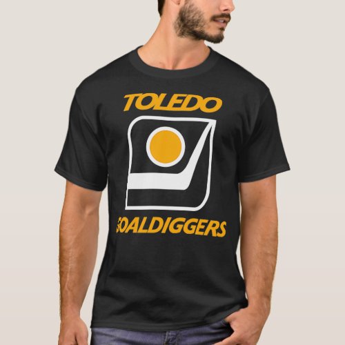 DEFUNCT Toledo Goaldiggers IHL Hockey 2 T_Shirt