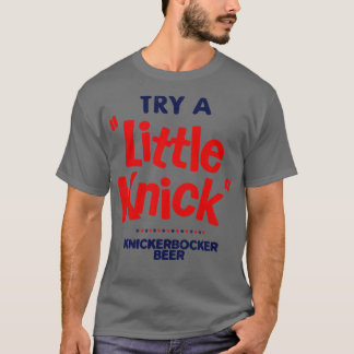 Defunct Try a Little Knick KNICKERBOCKER Beer T-Shirt