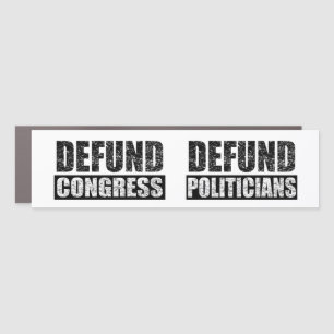 Defund Congress - Defund Police Car Magnet