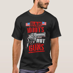 Defund Gun Control Gun Control For Men Gun Control T-Shirt
