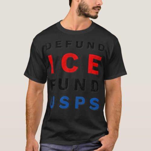 Defund Ice Fund USPS T_Shirt