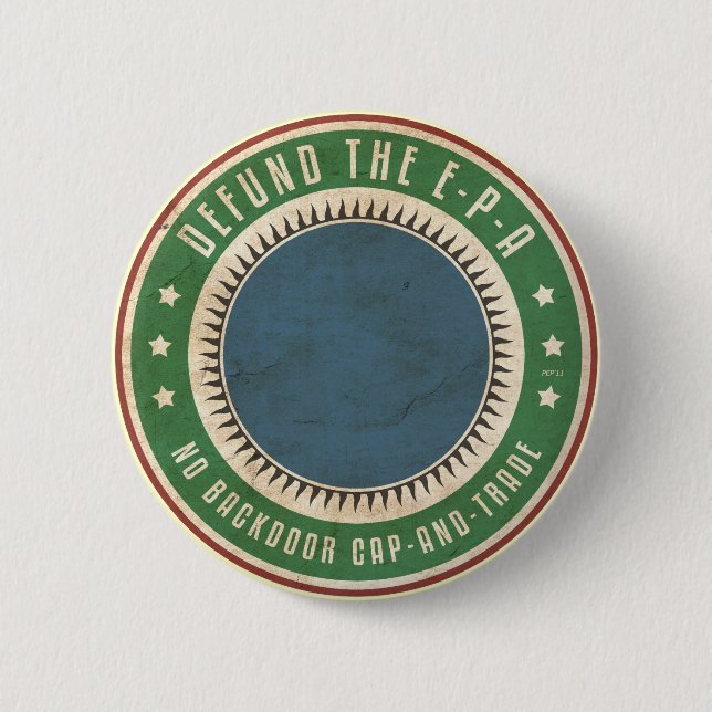 Defund The EPA Pinback Button (Front)