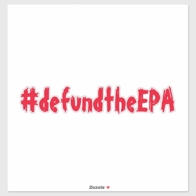 Defund The EPA Sticker Red (Sheet)