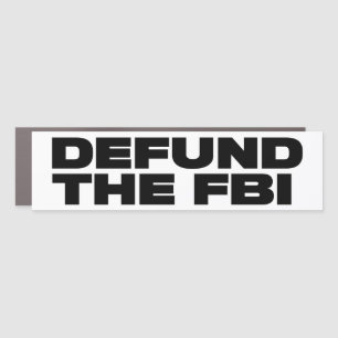 Defund The FBI Anti-Government Bumper Car Magnet