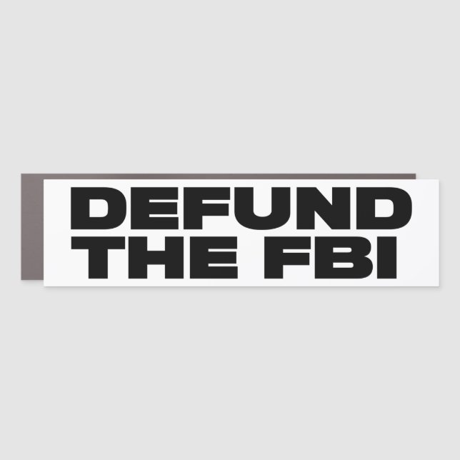 Defund The FBI Anti-Government Bumper Car Magnet (Front)